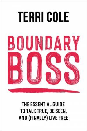 Boundary Boss by Terri Cole