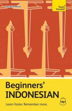 Beginners' Indonesian by Safitri Widagdo