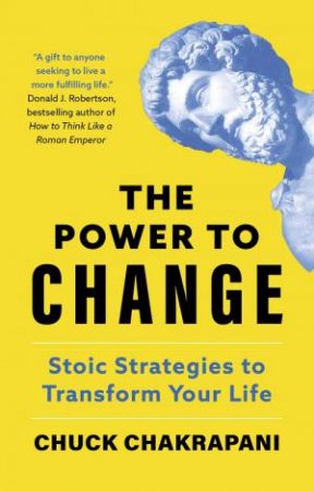 The Power to Change by Chuck Chakrapani