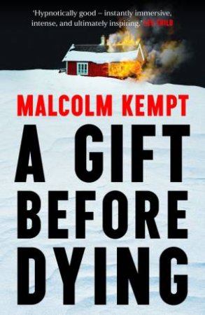 A Gift Before Dying by Malcolm Kempt