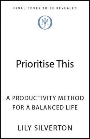 Prioritise This by Lily Silverton