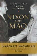 Nixon and Mao The Week That Changed the World
