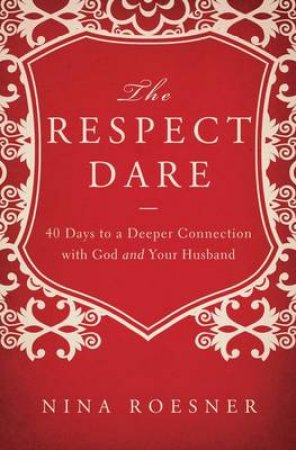 The Respect Dare by Nina Roesner