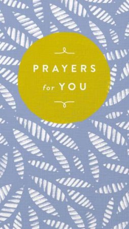 Prayers For You by Thomas Nelson