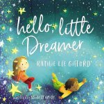 Hello Little Dreamer