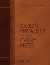 NKJV Gods Promises For Your Every Need Large Print