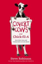 Covert Cows And ChickfilA
