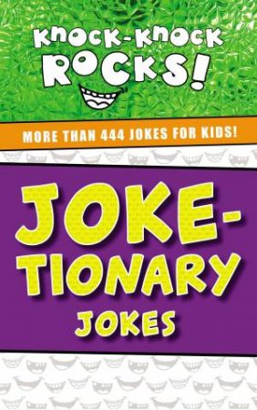 Joke-Tionary Jokes by Thomas Nelson