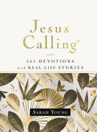 Jesus Calling, 365 Devotions With Real-life Stories