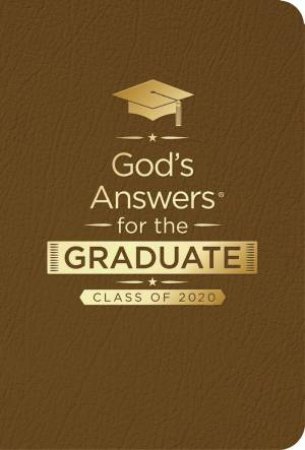 NKJV God's Answers For The Graduate: Class Of 2020 (Brown) by Jack Countryman