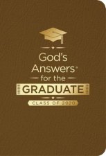 NKJV Gods Answers For The Graduate Class Of 2020 Brown