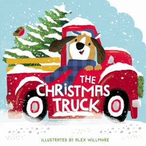 The Christmas Truck by Alex Willmore