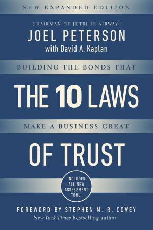 10 Laws Of Trust: Expanded Edition by Joel Peterson