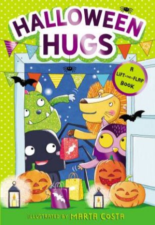 Halloween Hugs: A Lift-The-Flap Book by Thomas Nelson