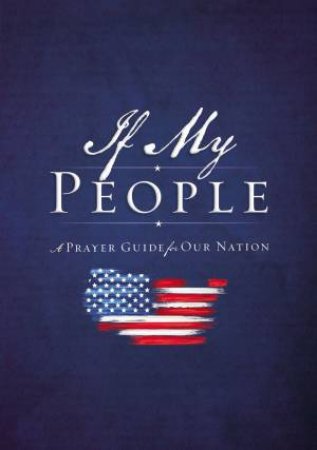 If My People: A Prayer Guide For Our Nation by Jack Countryman