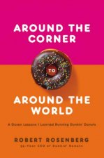 Around The Corner To Around The World A Dozen Lessons I Learned RunningDunkin Donuts