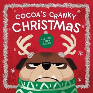 Cocoa's Cranky Christmas: Can You Cheer Him Up? by Thomas Nelson & Beth Hughes