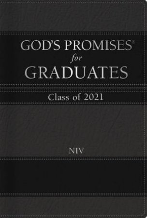 God's Promises for Graduates: Class of 2021 - Black NIV by Jack Countryman