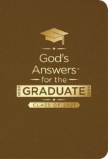Gods Answers For The Graduate Class Of 2021  Brown NKJV