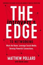 The Introverts Edge To Networking
