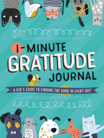 1-Minute Gratitude Journal by Thomas Nelson