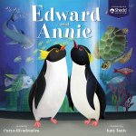 Edward And Annie A Penguin Adventure