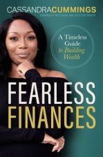 Fearless Finances A Timeless Guide To Building Wealth