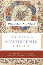 The Building A Multiethnic Church
