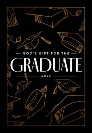 Gods Gift For The Graduate NKJV by Jack Countryman