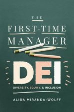 FirstTime Manager DEI Diversity Equity and Inclusion