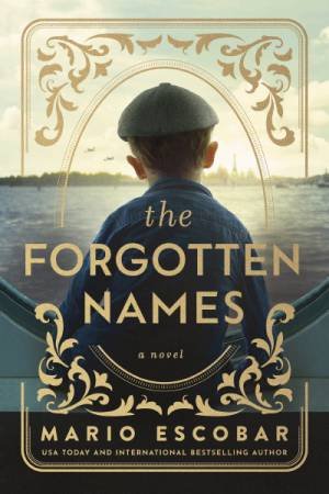 Forgotten Names by Mario Escobar