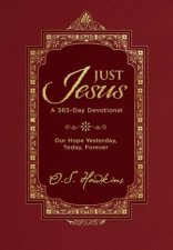 Just Jesus Our Hope Yesterday Today Forever
