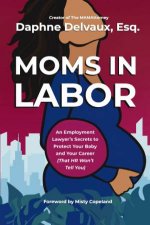Moms in Labor