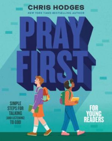 Pray First for Young Readers by Chris Hodges