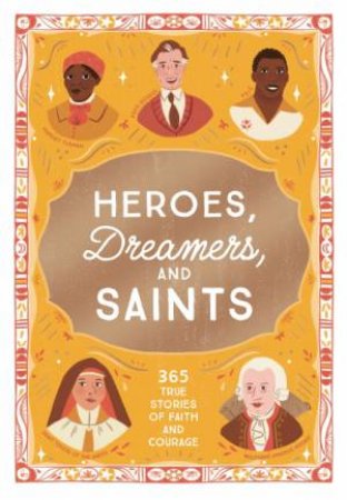 Heroes, Dreamers, and Saints by Amy Kerr
