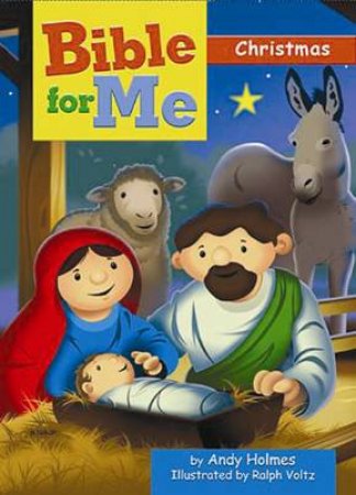Bible For Me: Christmas by Andy Holmes