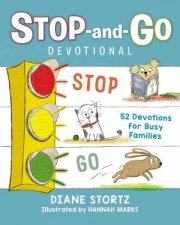 StopAndGo Devotional 52 Devotions For Busy Families