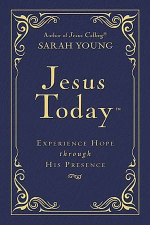Jesus Today (Deluxe Edition) by Sarah Young