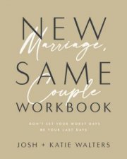 New Marriage Same Couple Workbook Dont Let Your Worst Days Be Your Last Days
