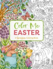 Color Me Easter An Adorable Springtime Coloring Book