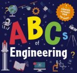 Abcs Of Engineering A Scientific Alphabet Book For Babies