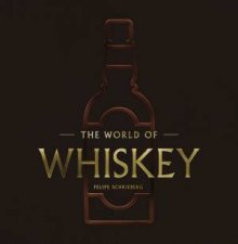 The World of Whisky The New Traditions