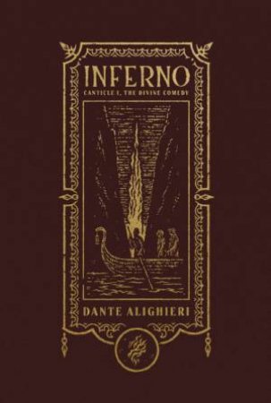 Inferno the Gothic Chronicles Collection: Canticle I, The Divine Comedy by Dante Alighieri