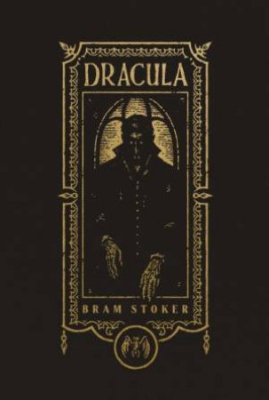 Dracula the Gothic Chronicles Collection by Bram Stoker