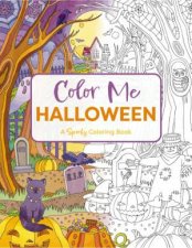 Color Me Halloween A Spooky Coloring Book