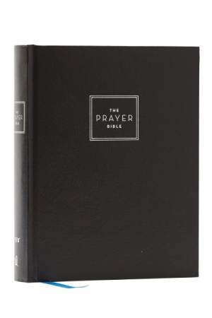 The Prayer Bible: Pray God's Word Cover to Cover (NIV, Hardcover, Red Letter, Comfort Print) by Thomas Nelson