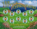 Ten Little Leprechauns A Counting Storybook