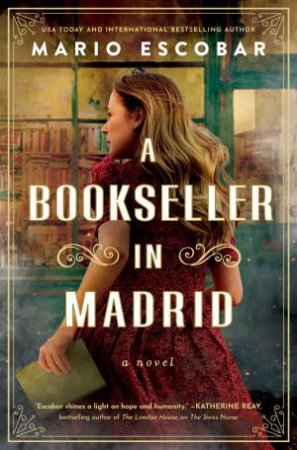 A Bookseller in Madrid by Mario Escobar