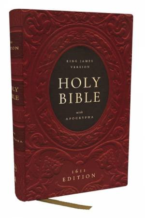 1611 KJV with Apocrypha Hardcover: Holy Bible by Thomas Nelson
