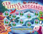 Ten Little Candy Canes A Counting Storybook